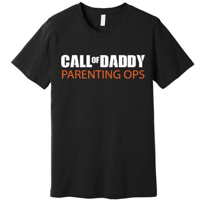 Call of Daddy Parenting Ops Premium T-Shirt