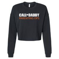 Call of Daddy Parenting Ops Cropped Pullover Crew