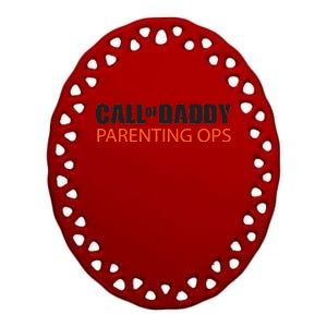 Call of Daddy Parenting Ops Ceramic Oval Ornament