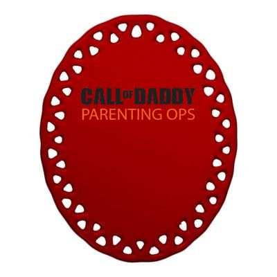 Call of Daddy Parenting Ops Ceramic Oval Ornament