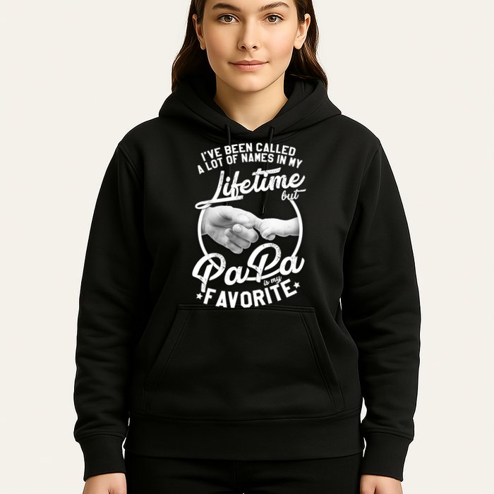 Called Many Names But PaPa Is My Favorite Hoodie