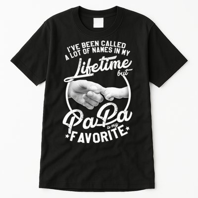 Called Many Names But PaPa Is My Favorite Tall T-Shirt