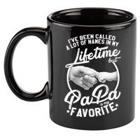Called Many Names But PaPa Is My Favorite 11oz C Handle Ceramic Mug