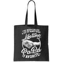 Called Many Names But PaPa Is My Favorite Bag
