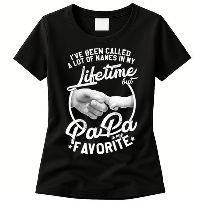 Called Many Names But PaPa Is My Favorite Womens T-Shirt