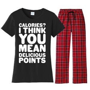 Calories? I Think You Mean Delicious Points Women's Flannel Pajama Set