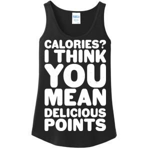 Calories? I Think You Mean Delicious Points Ladies Essential Tank