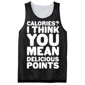 Calories? I Think You Mean Delicious Points Mesh Reversible Basketball Jersey Tank