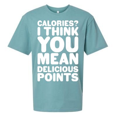 Calories? I Think You Mean Delicious Points Sueded Cloud Jersey T-Shirt