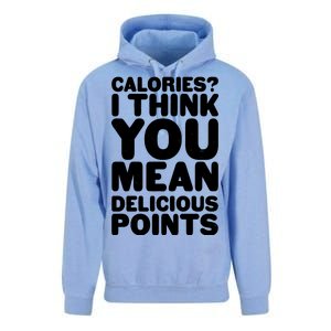 Calories? I Think You Mean Delicious Points Unisex Surf Hoodie