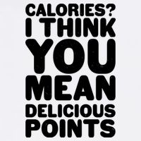 Calories? I Think You Mean Delicious Points Garment-Dyed Sweatshirt