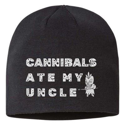 Cannibals Ate My Uncle Biden Trump Saying Funny Sustainable Beanie