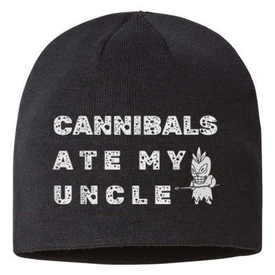 Cannibals Ate My Uncle Biden Trump Saying Funny Sustainable Beanie