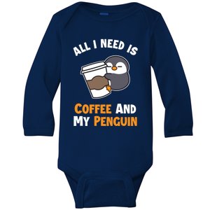 Coffee And My Penguin Sea Bird King Emperor Penguin Gift Baby Long Sleeve Bodysuit