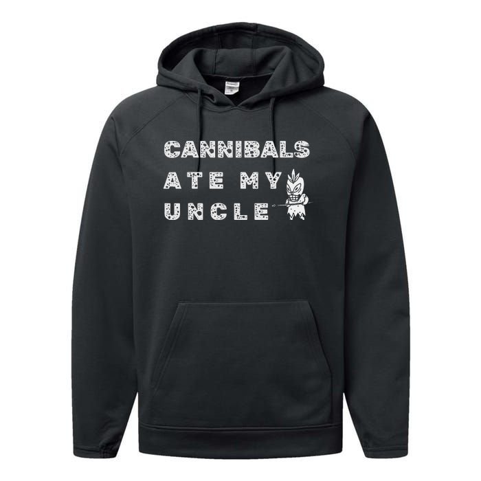 Cannibals Ate My Uncle Biden Trump Saying Performance Fleece Hoodie