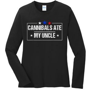 Cannibals Ate My Uncle Joe Biden Saying Funny Trump 2024 Ladies Long Sleeve Shirt