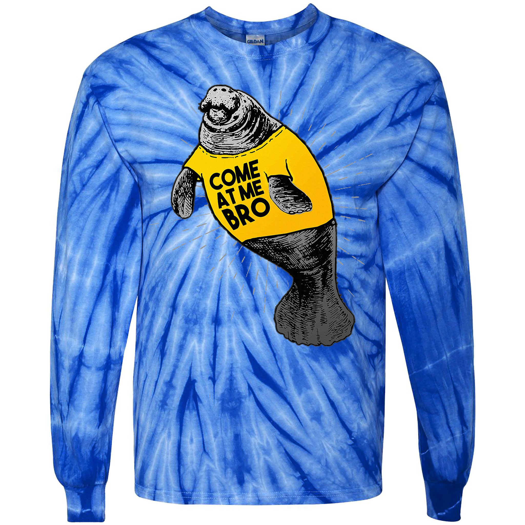 Come At Me Bro Manatee With Yellow Top Tie-Dye Long Sleeve Shirt
