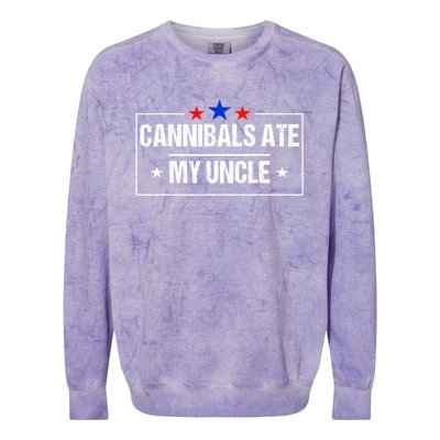 Cannibals Ate My Uncle Biden Funny Colorblast Crewneck Sweatshirt