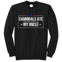 Cannibals Ate My Uncle Biden Funny Sweatshirt