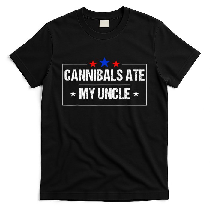 Cannibals Ate My Uncle Biden Funny T-Shirt