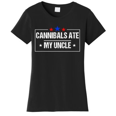 Cannibals Ate My Uncle Biden Funny Women's T-Shirt