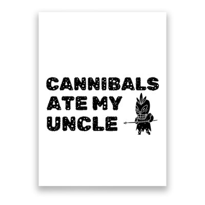 Cannibals Ate My Uncle Joe Biden Saying Funny Trump 2024 Poster