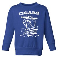 Cigars Are My Therapy Cigars Smoker Smiking Cigar Gift Toddler Sweatshirt