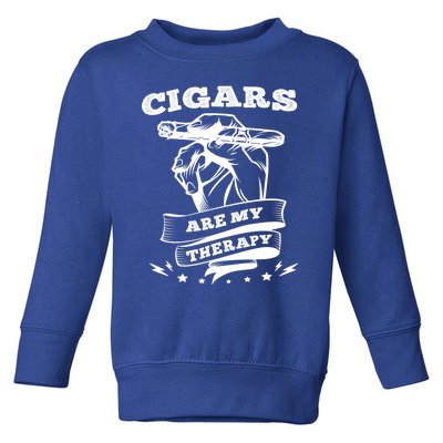 Cigars Are My Therapy Cigars Smoker Smiking Cigar Gift Toddler Sweatshirt