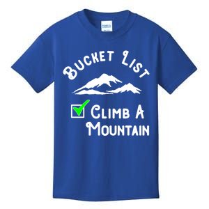 Climb A Mountain Gift Kids T-Shirt