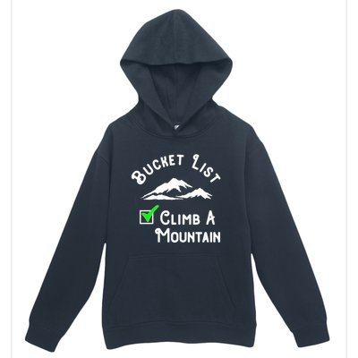 Climb A Mountain Gift Urban Pullover Hoodie