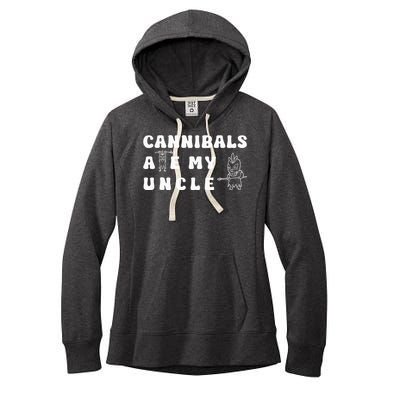 Cannibals Ate My Uncle .Png Women's Fleece Hoodie