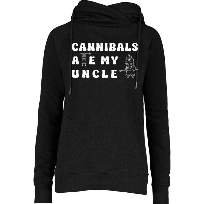 Cannibals Ate My Uncle .Png Womens Funnel Neck Pullover Hood