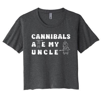 Cannibals Ate My Uncle .Png Women's Crop Top Tee