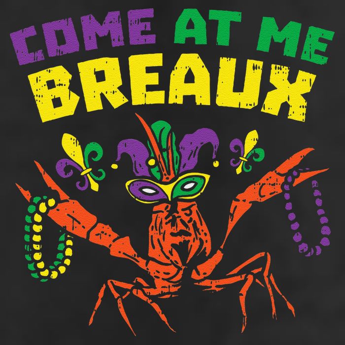 Come At Me Breaux Crawfish Beads Funny Mardi Gras Carnival (1) 7 Panel Mesh Trucker Snapback Hat