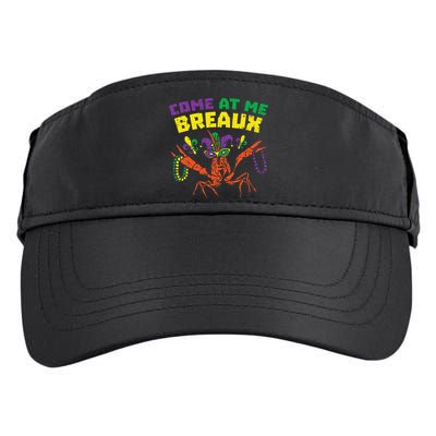 Come At Me Breaux Crawfish Beads Funny Mardi Gras Carnival (1) Adult Drive Performance Visor