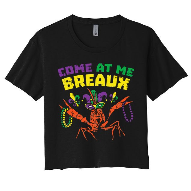 Come At Me Breaux Crawfish Beads Funny Mardi Gras Carnival (1) Crop Top