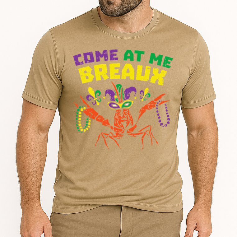 Come At Me Breaux Crawfish Beads Funny Mardi Gras Carnival (1) Cooling Performance Crew T-Shirt