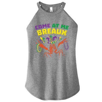 Come At Me Breaux Crawfish Beads Funny Mardi Gras Carnival (1) Women’s Perfect Tri Rocker Tank