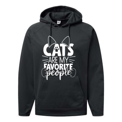 Cats Are My Favorite People Cat Cat Mom White Cat Premium Performance Fleece Hoodie