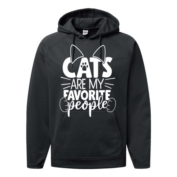 Cats Are My Favorite People Cat Cat Mom White Cat Premium Performance Fleece Hoodie