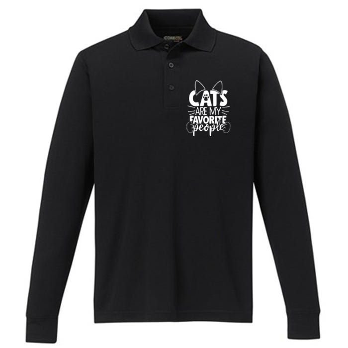 Cats Are My Favorite People Cat Cat Mom White Cat Premium Performance Long Sleeve Polo