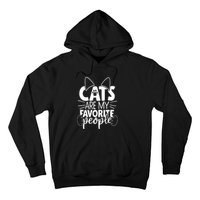 Cats Are My Favorite People Cat Cat Mom White Cat Premium Hoodie