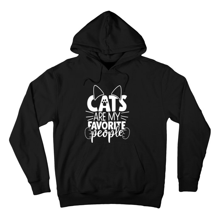 Cats Are My Favorite People Cat Cat Mom White Cat Premium Hoodie