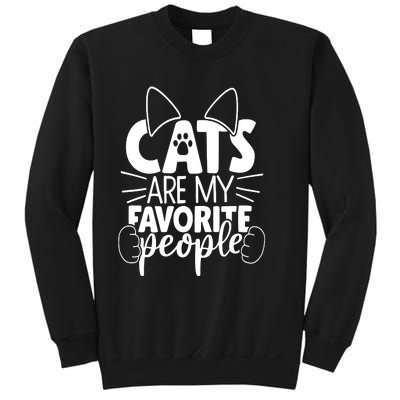 Cats Are My Favorite People Cat Cat Mom White Cat Premium Sweatshirt