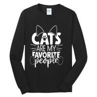 Cats Are My Favorite People Cat Cat Mom White Cat Premium Tall Long Sleeve T-Shirt