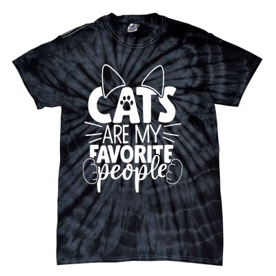 Cats Are My Favorite People Cat Cat Mom White Cat Premium Tie-Dye T-Shirt