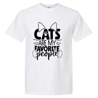 Cats Are My Favorite People Cat Cat Mom White Cat Premium Garment-Dyed Heavyweight T-Shirt