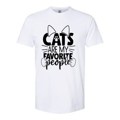 Cats Are My Favorite People Cat Cat Mom White Cat Premium Softstyle CVC T-Shirt