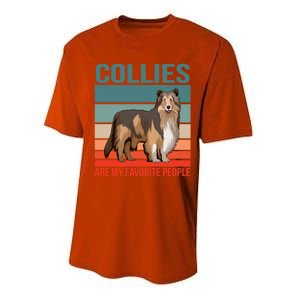 Collies Are My Favorite People Dog Owner Collie Gift Performance Sprint T-Shirt