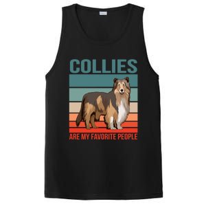 Collies Are My Favorite People Dog Owner Collie Gift PosiCharge Competitor Tank